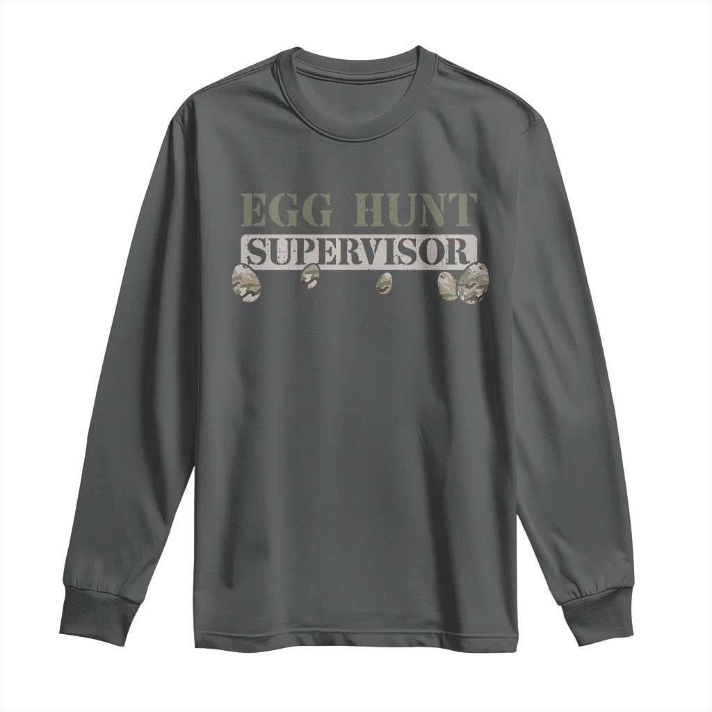 Funny Easter Egg Hunt Supervisor Long Sleeve Shirt Camouflage Camo Egg Hunting Easter Day TS11 Dark Heather Print Your Wear
