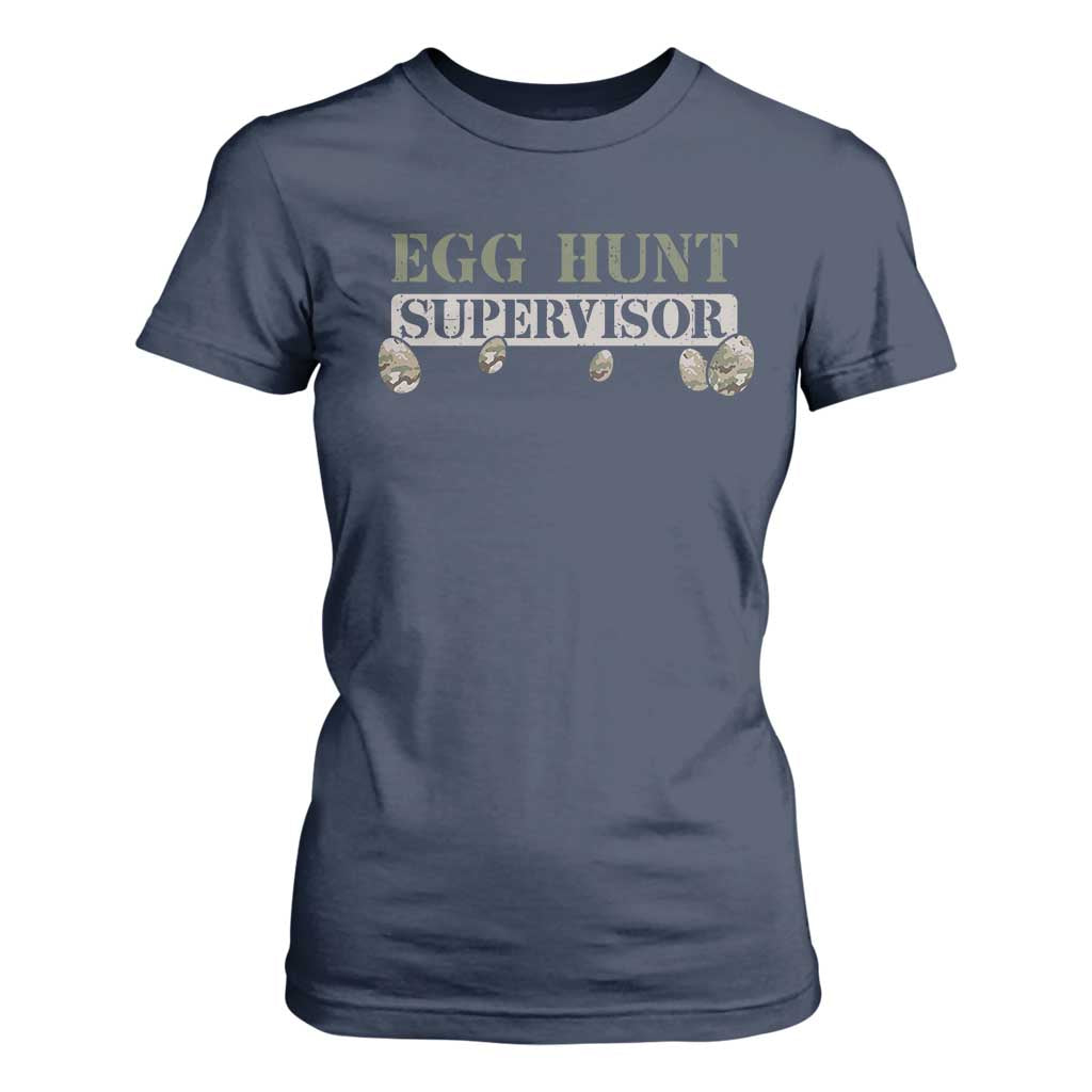 Funny Easter Egg Hunt Supervisor T Shirt For Women Camouflage Camo Egg Hunting Easter Day TS11 Navy Print Your Wear