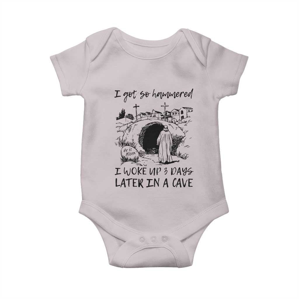 Funny I Got So Hammered I Woke Up 3 Days Later In A Cave Baby Onesie Christian Easter Day Religious TS11 Ice Gray Print Your Wear