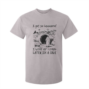 Funny I Got So Hammered I Woke Up 3 Days Later In A Cave T Shirt For Kid Christian Easter Day Religious TS11 Ice Gray Print Your Wear