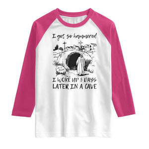 Funny I Got So Hammered I Woke Up 3 Days Later In A Cave Raglan Shirt Christian Easter Day Religious TS11 White Heliconia Print Your Wear