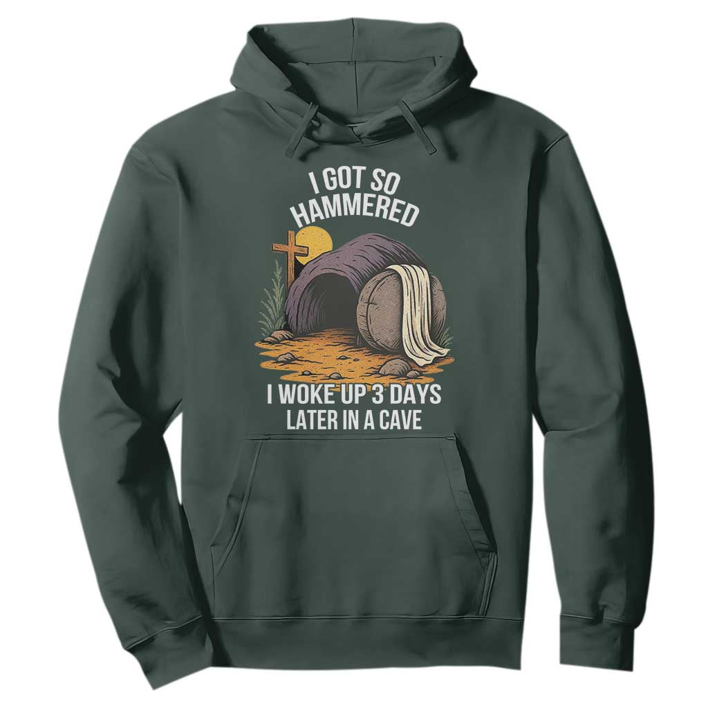 Christian Easter Day Religious Stone Hoodie I Got So Hammered I Woke Up 3 Days Later In A Cave TS11 Dark Forest Green Print Your Wear