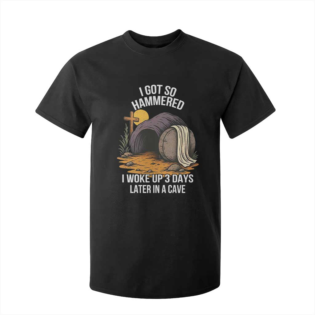 Christian Easter Day Religious Stone T Shirt For Kid I Got So Hammered I Woke Up 3 Days Later In A Cave TS11 Black Print Your Wear