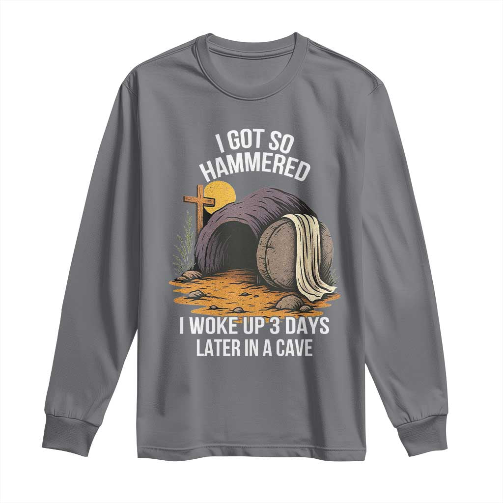 Christian Easter Day Religious Stone Long Sleeve Shirt I Got So Hammered I Woke Up 3 Days Later In A Cave TS11 Charcoal Print Your Wear