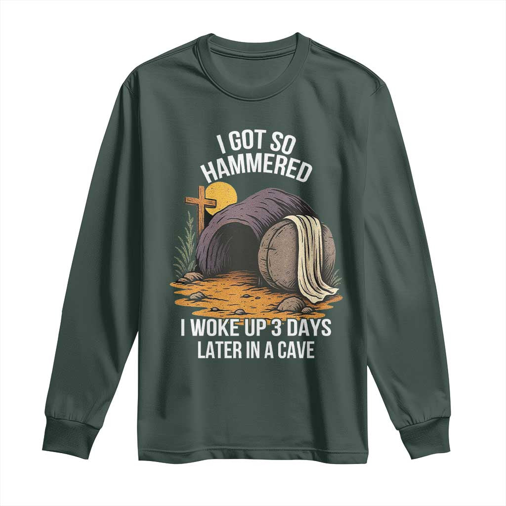 Christian Easter Day Religious Stone Long Sleeve Shirt I Got So Hammered I Woke Up 3 Days Later In A Cave TS11 Dark Forest Green Print Your Wear