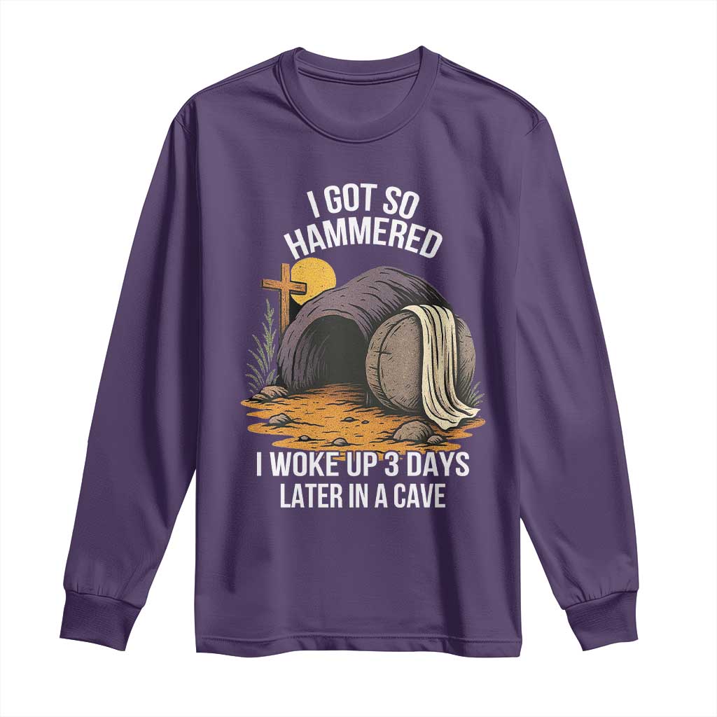Christian Easter Day Religious Stone Long Sleeve Shirt I Got So Hammered I Woke Up 3 Days Later In A Cave TS11 Purple Print Your Wear