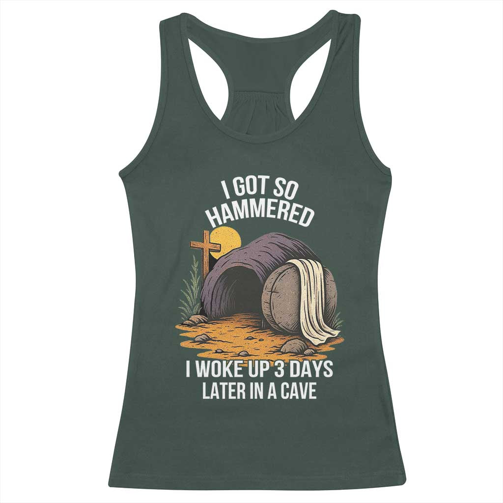 Christian Easter Day Religious Stone Racerback Tank Top I Got So Hammered I Woke Up 3 Days Later In A Cave TS11 Dark Forest Green Print Your Wear
