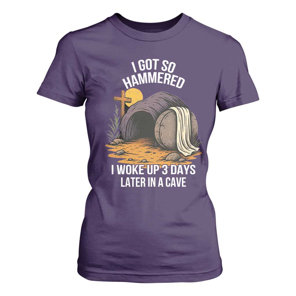 Christian Easter Day Religious Stone T Shirt For Women I Got So Hammered I Woke Up 3 Days Later In A Cave TS11 Purple Print Your Wear