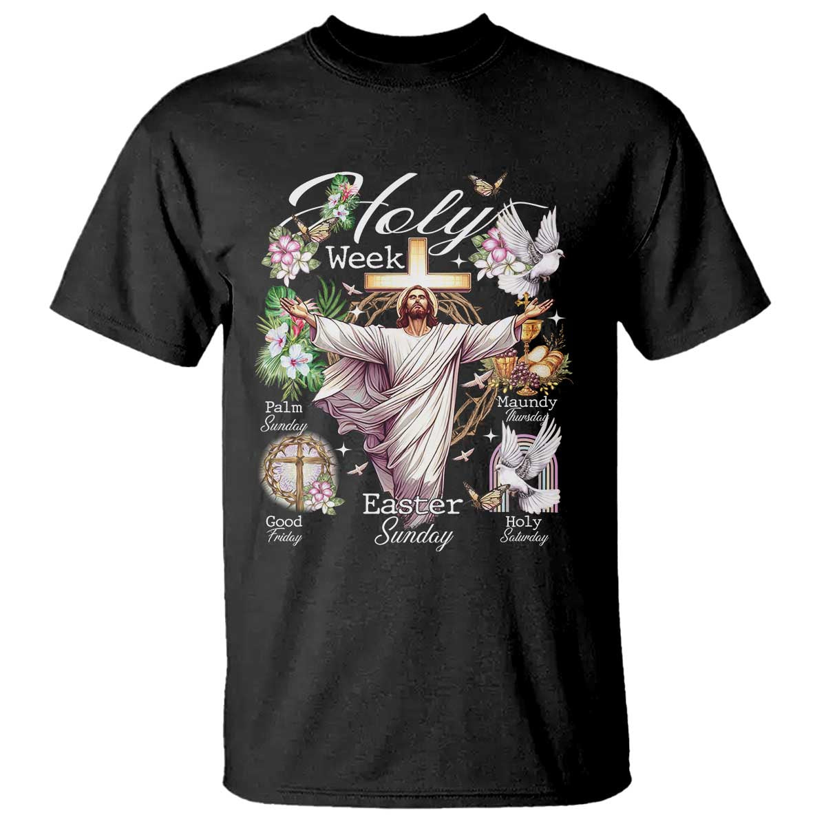 Religious Christian Easter Holy Week Christ Jesus T Shirt TS11 Black Print Your Wear