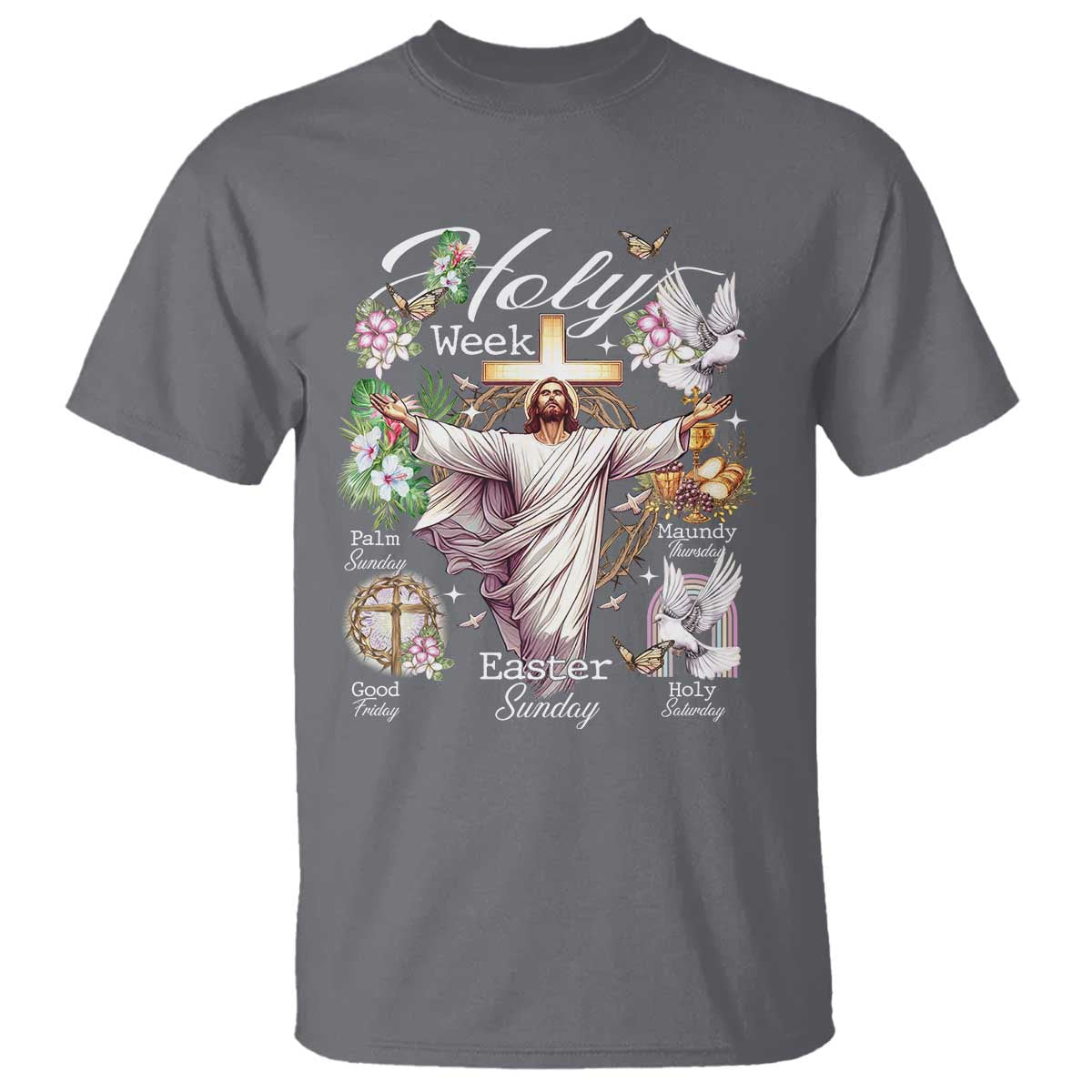Religious Christian Easter Holy Week Christ Jesus T Shirt TS11 Charcoal Print Your Wear