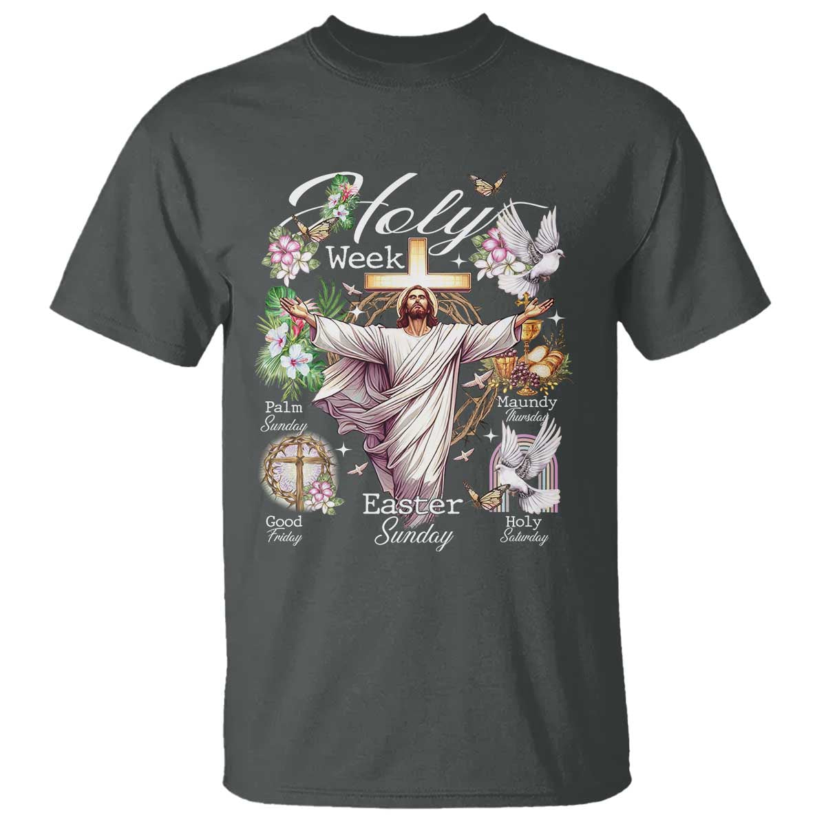 Religious Christian Easter Holy Week Christ Jesus T Shirt TS11 Dark Heather Print Your Wear