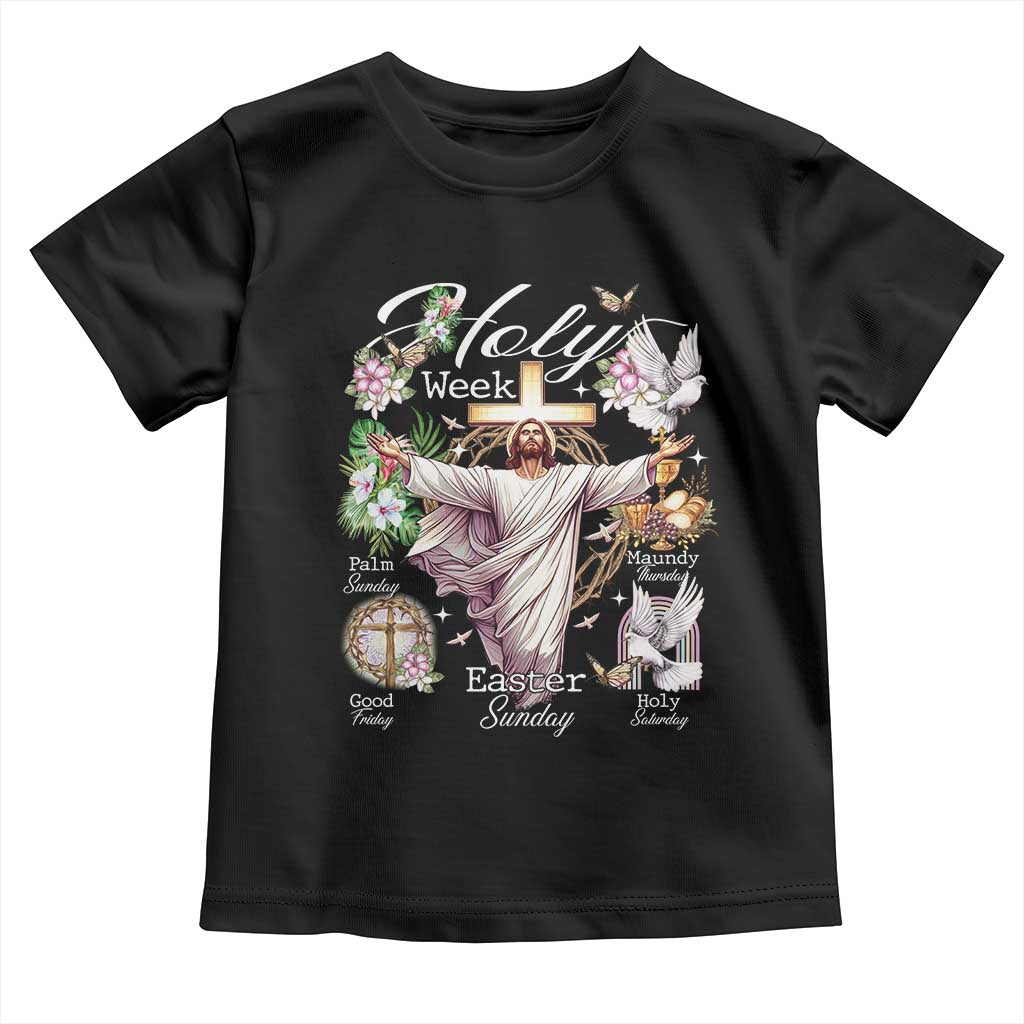 Religious Christian Easter Holy Week Christ Jesus Toddler T Shirt TS11 Black Print Your Wear