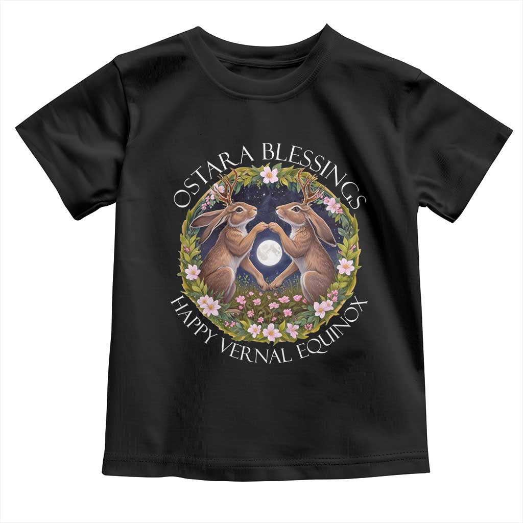 Ostara Blessings Happy Vernal Equinox Toddler T Shirt Ostara Pagan Eostre Easter Day Wolpertinger TS11 Black Print Your Wear