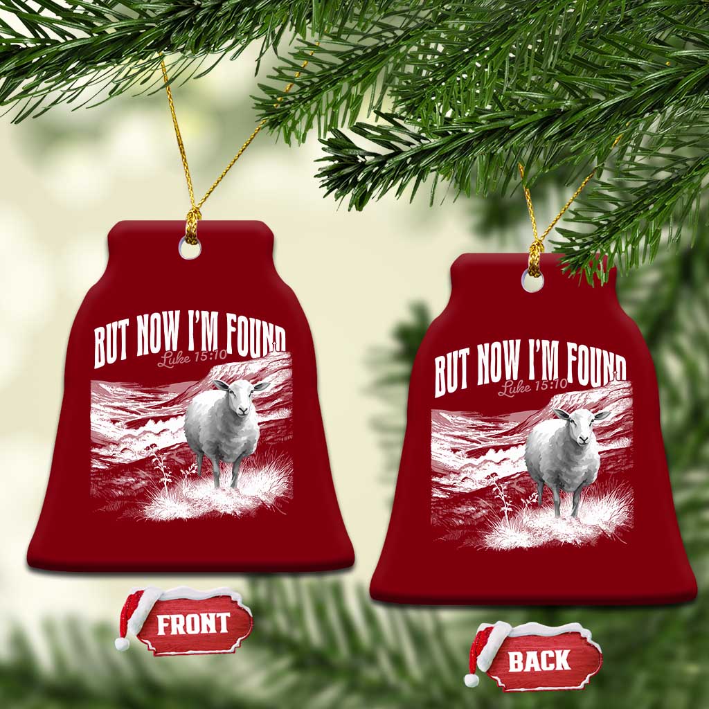 But Now I'm Found Ceramic Ornament Christian Faith Sheep TS11 Print Your Wear
