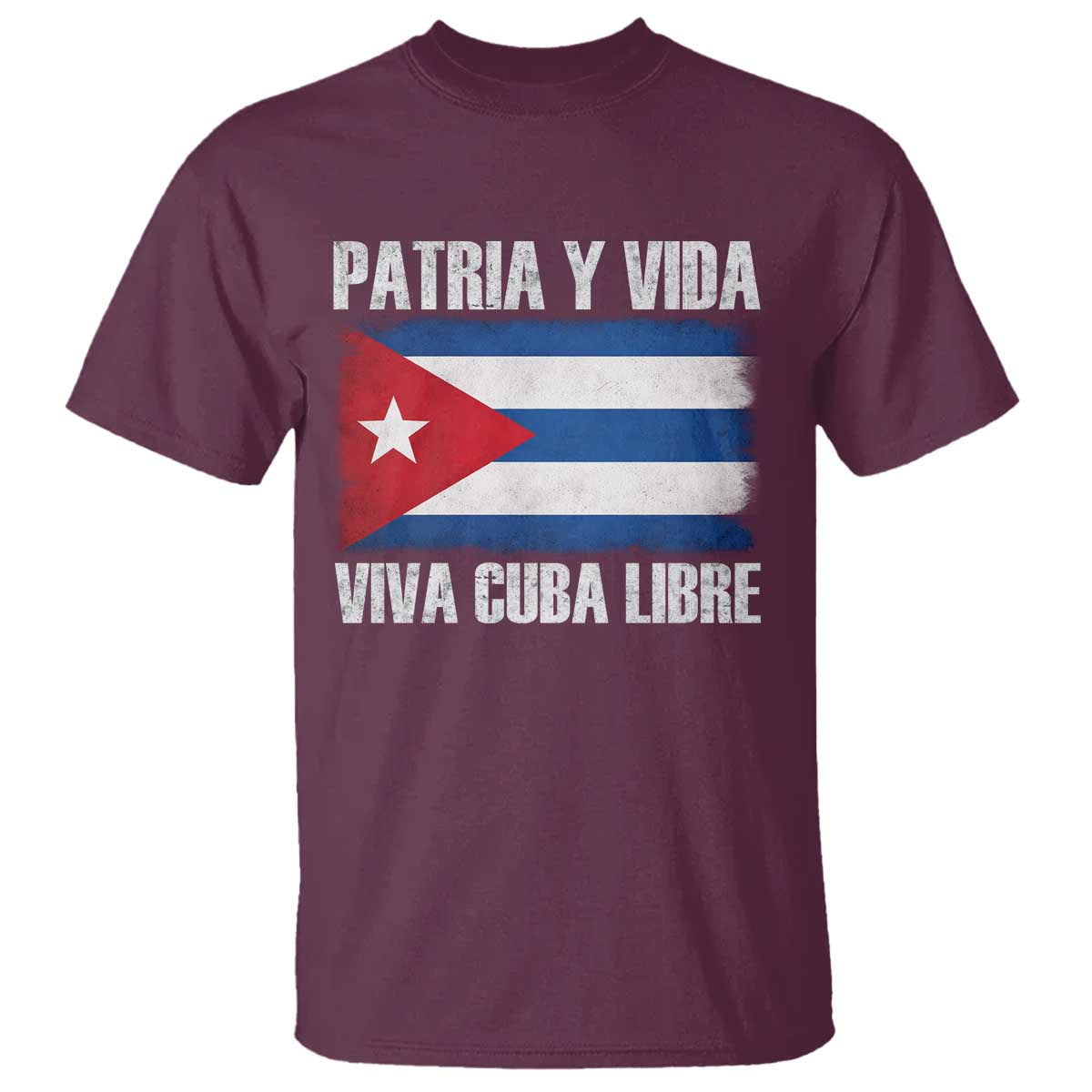 Patria y Vida Cuba Libre T Shirt Freedom Patriotic Cuban Flag TS11 Maroon Print Your Wear