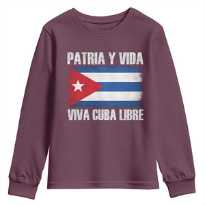 Patria y Vida Cuba Libre Youth Sweatshirt Freedom Patriotic Cuban Flag TS11 Maroon Print Your Wear