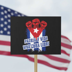 Patria y Vida Cuba Libre Protest Sign Cuba Flag Fist Freedom Movement TS11 Horizontal 18" × 24" Black Print Your Wear