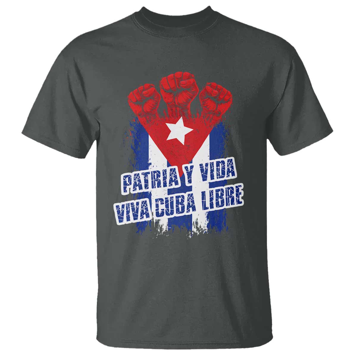 Patria y Vida Cuba Libre T Shirt Cuba Flag Fist Freedom Movement TS11 Dark Heather Print Your Wear