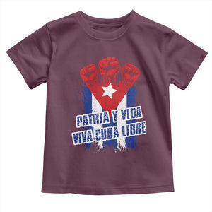 Patria y Vida Cuba Libre Toddler T Shirt Cuba Flag Fist Freedom Movement TS11 Maroon Print Your Wear