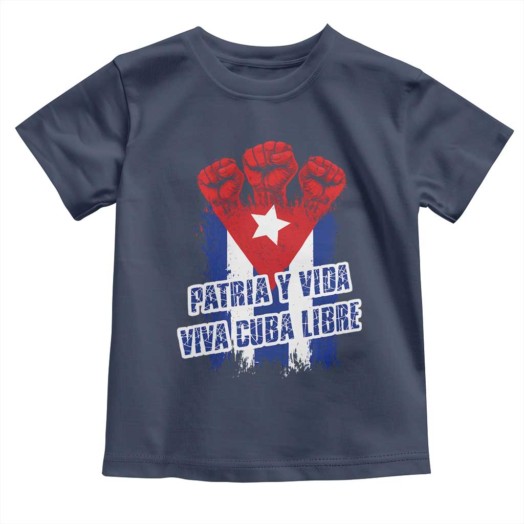 Patria y Vida Cuba Libre Toddler T Shirt Cuba Flag Fist Freedom Movement TS11 Navy Print Your Wear