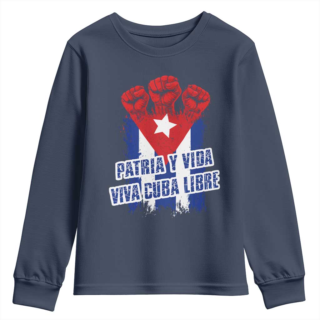 Patria y Vida Cuba Libre Youth Sweatshirt Cuba Flag Fist Freedom Movement TS11 Navy Print Your Wear