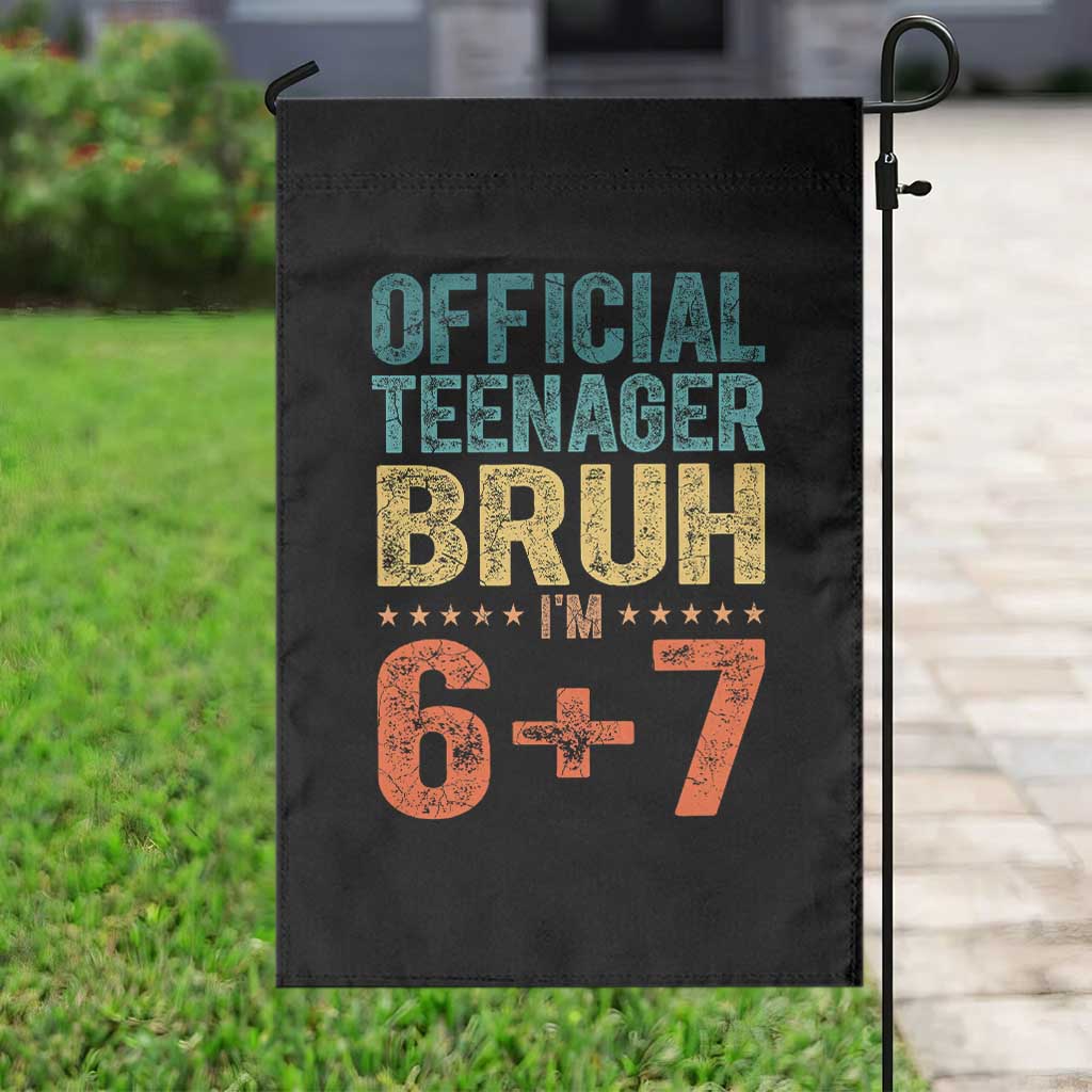13th Birthday 67 Meme Garden Flag Official Teenager Bruh I Am Six Seven Retro 13 Years Old TS11 Print Your Wear