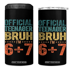 13th Birthday 67 Meme 4 in 1 Can Cooler Tumbler Official Teenager Bruh I Am Six Seven Retro 13 Years Old TS11 One Size: 16 oz Black Print Your Wear