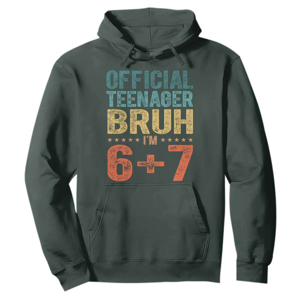 13th Birthday 67 Meme Hoodie Official Teenager Bruh I Am Six Seven Retro 13 Years Old TS11 Dark Forest Green Print Your Wear