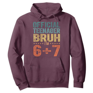 13th Birthday 67 Meme Hoodie Official Teenager Bruh I Am Six Seven Retro 13 Years Old TS11 Maroon Print Your Wear