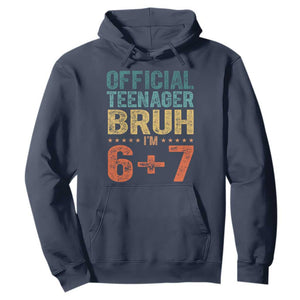 13th Birthday 67 Meme Hoodie Official Teenager Bruh I Am Six Seven Retro 13 Years Old TS11 Navy Print Your Wear