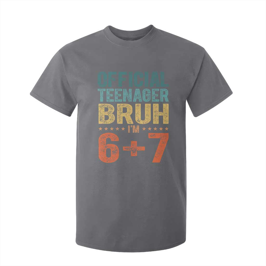 13th Birthday 67 Meme T Shirt For Kid Official Teenager Bruh I Am Six Seven Retro 13 Years Old TS11 Charcoal Print Your Wear