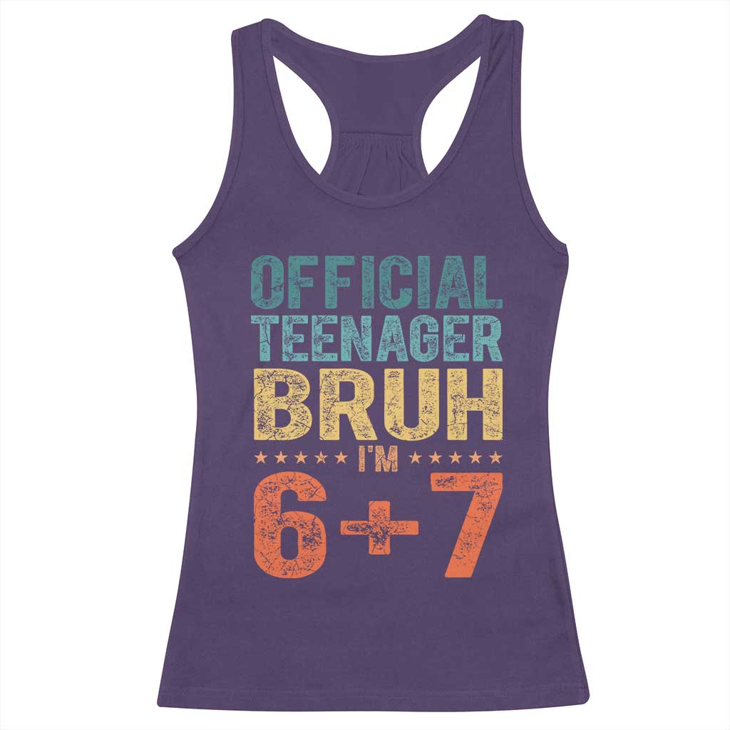 13th Birthday 67 Meme Racerback Tank Top Official Teenager Bruh I Am Six Seven Retro 13 Years Old TS11 Purple Print Your Wear