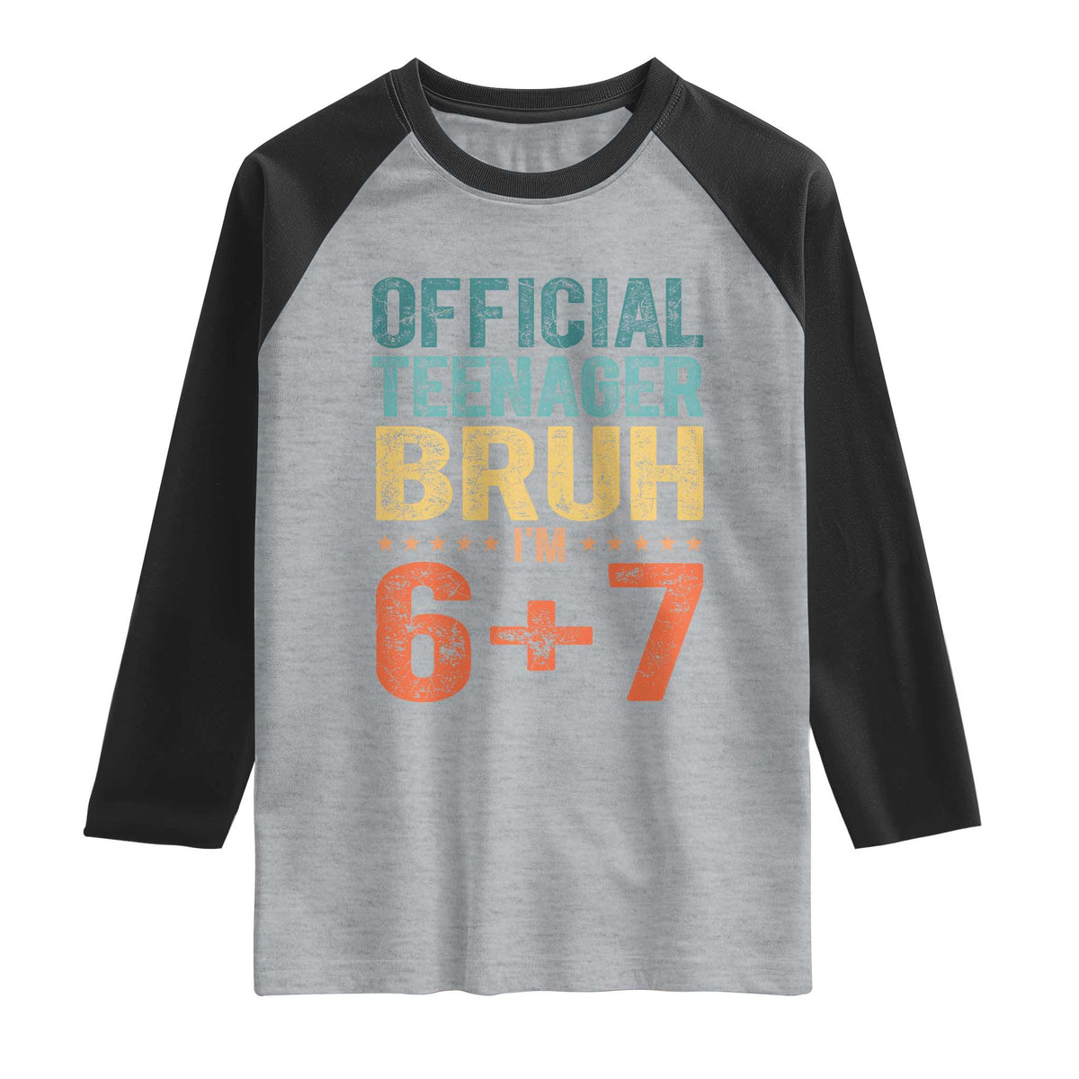 13th Birthday 67 Meme Raglan Shirt Official Teenager Bruh I Am Six Seven Retro 13 Years Old TS11 Heather Gray Black Print Your Wear