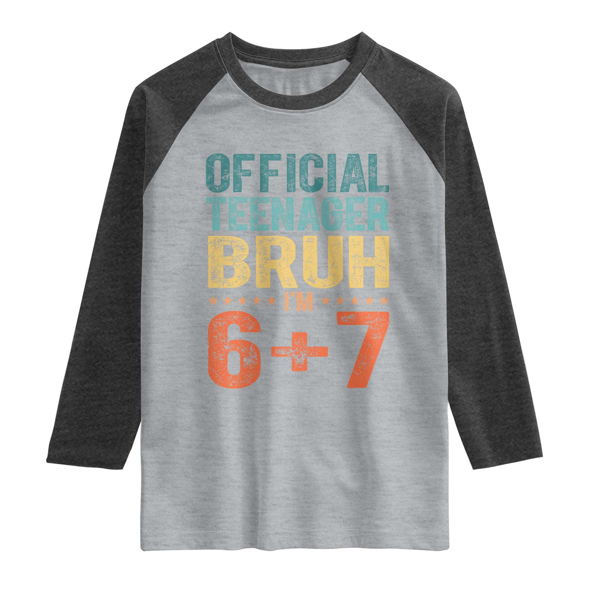 13th Birthday 67 Meme Raglan Shirt Official Teenager Bruh I Am Six Seven Retro 13 Years Old TS11 Heather Gray Heather Charcoal Print Your Wear