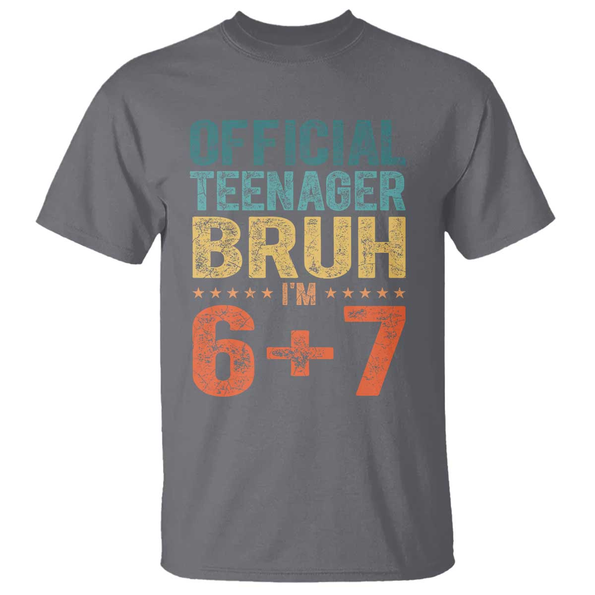 13th Birthday 67 Meme T Shirt Official Teenager Bruh I Am Six Seven Retro 13 Years Old TS11 Charcoal Print Your Wear