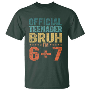 13th Birthday 67 Meme T Shirt Official Teenager Bruh I Am Six Seven Retro 13 Years Old TS11 Dark Forest Green Print Your Wear