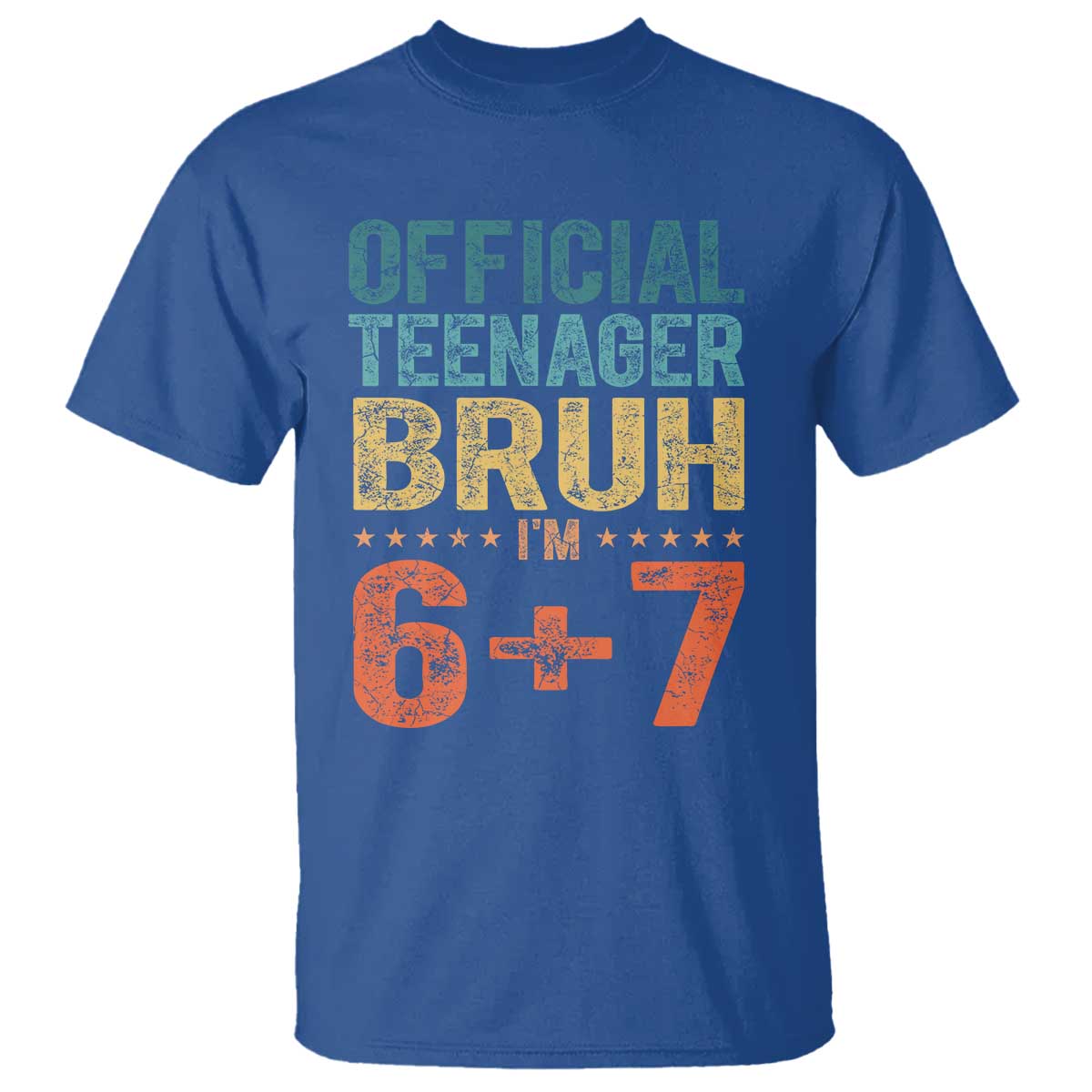 13th Birthday 67 Meme T Shirt Official Teenager Bruh I Am Six Seven Retro 13 Years Old TS11 Royal Blue Print Your Wear