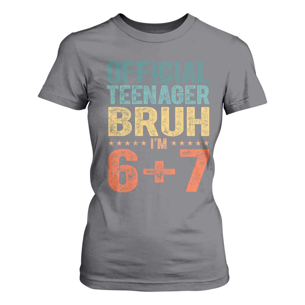 13th Birthday 67 Meme T Shirt For Women Official Teenager Bruh I Am Six Seven Retro 13 Years Old TS11 Charcoal Print Your Wear