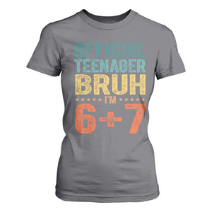 13th Birthday 67 Meme T Shirt For Women Official Teenager Bruh I Am Six Seven Retro 13 Years Old TS11 Charcoal Print Your Wear