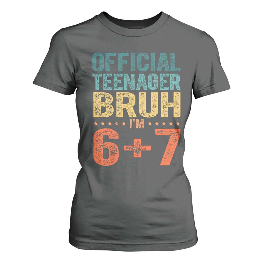 13th Birthday 67 Meme T Shirt For Women Official Teenager Bruh I Am Six Seven Retro 13 Years Old TS11 Dark Heather Print Your Wear