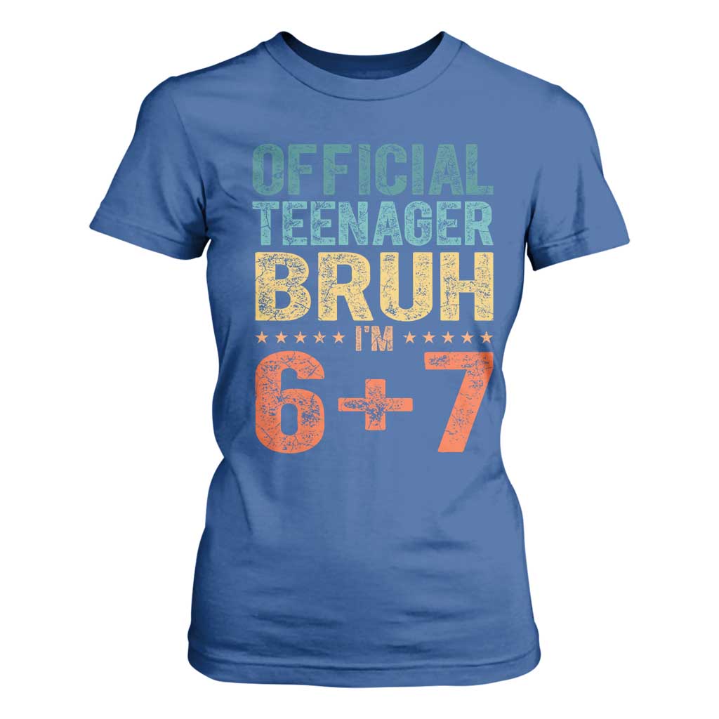 13th Birthday 67 Meme T Shirt For Women Official Teenager Bruh I Am Six Seven Retro 13 Years Old TS11 Royal Blue Print Your Wear