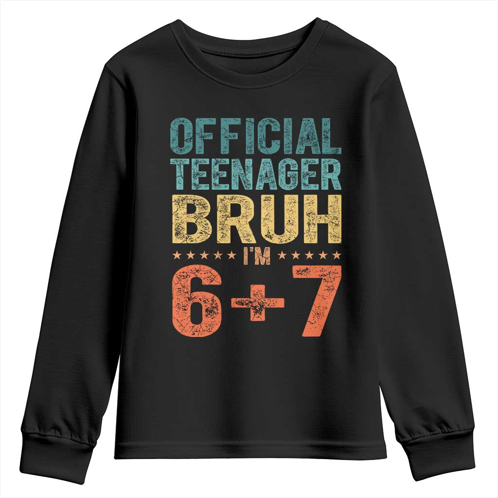 13th Birthday 67 Meme Youth Sweatshirt Official Teenager Bruh I Am Six Seven Retro 13 Years Old TS11 Black Print Your Wear