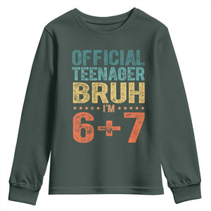 13th Birthday 67 Meme Youth Sweatshirt Official Teenager Bruh I Am Six Seven Retro 13 Years Old TS11 Dark Forest Green Print Your Wear
