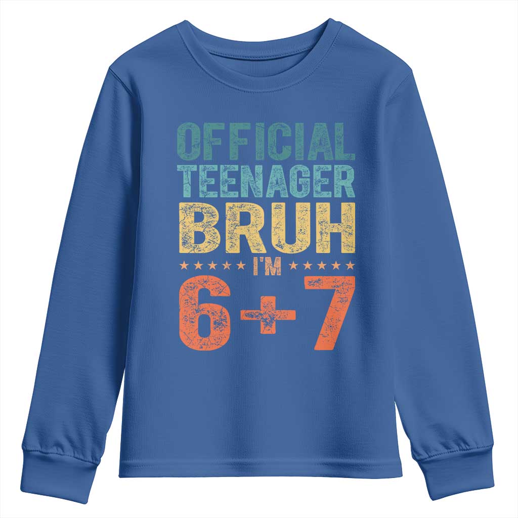 13th Birthday 67 Meme Youth Sweatshirt Official Teenager Bruh I Am Six Seven Retro 13 Years Old TS11 Royal Blue Print Your Wear