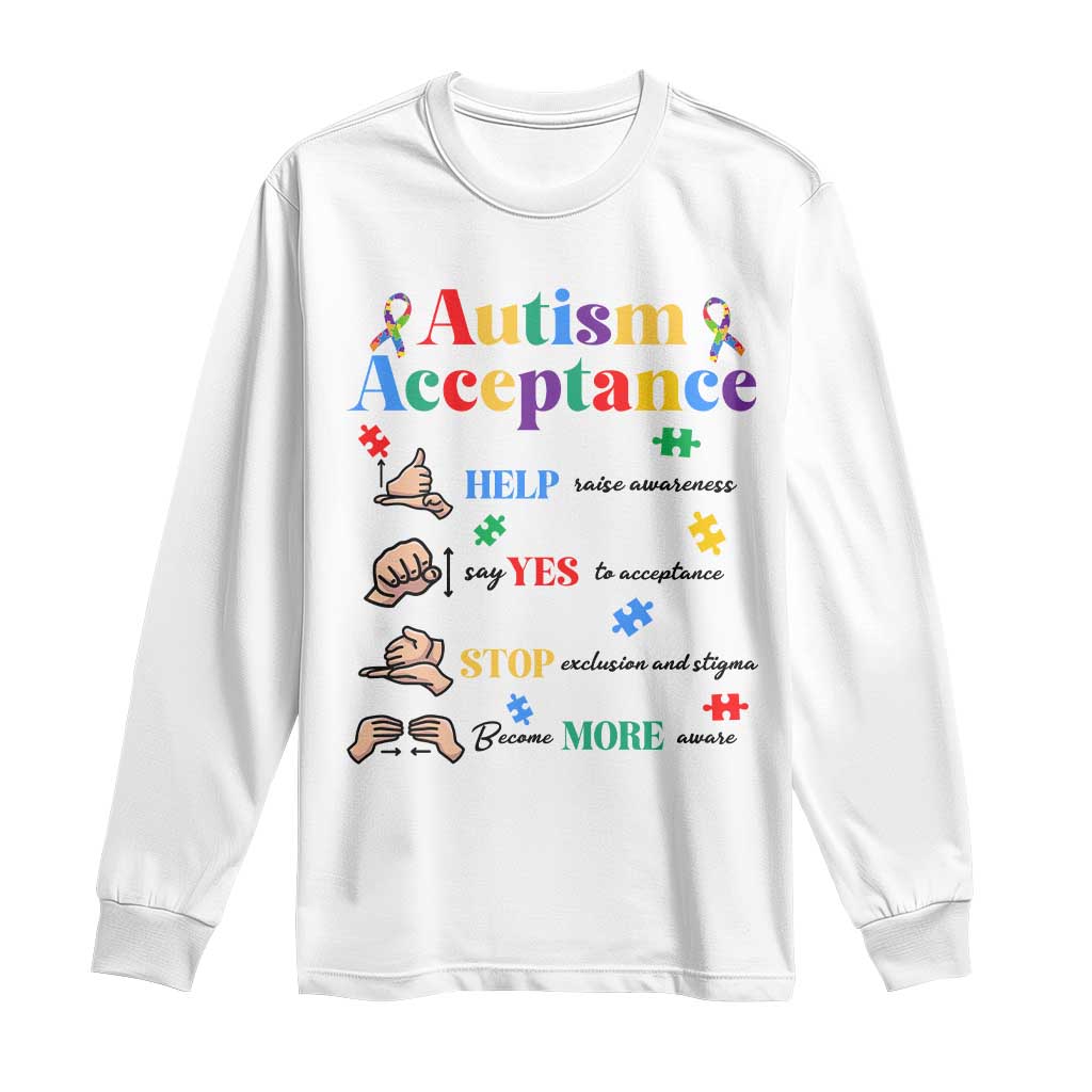 Autism Awareness Acceptance Hand Sign Language SPED Teacher Long Sleeve Shirt TS11 White Print Your Wear