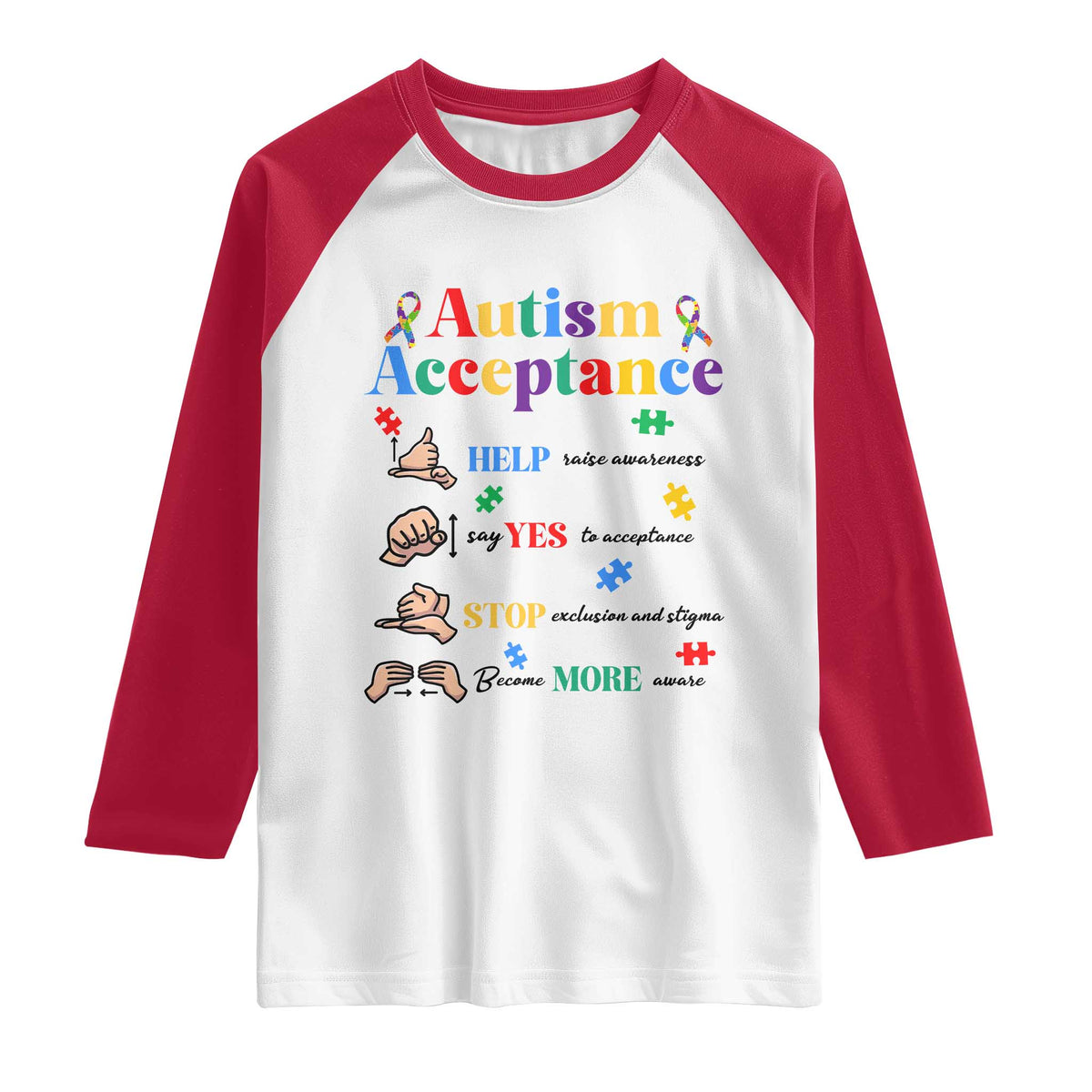 Autism Awareness Acceptance Hand Sign Language SPED Teacher Raglan Shirt TS11 White Red Print Your Wear