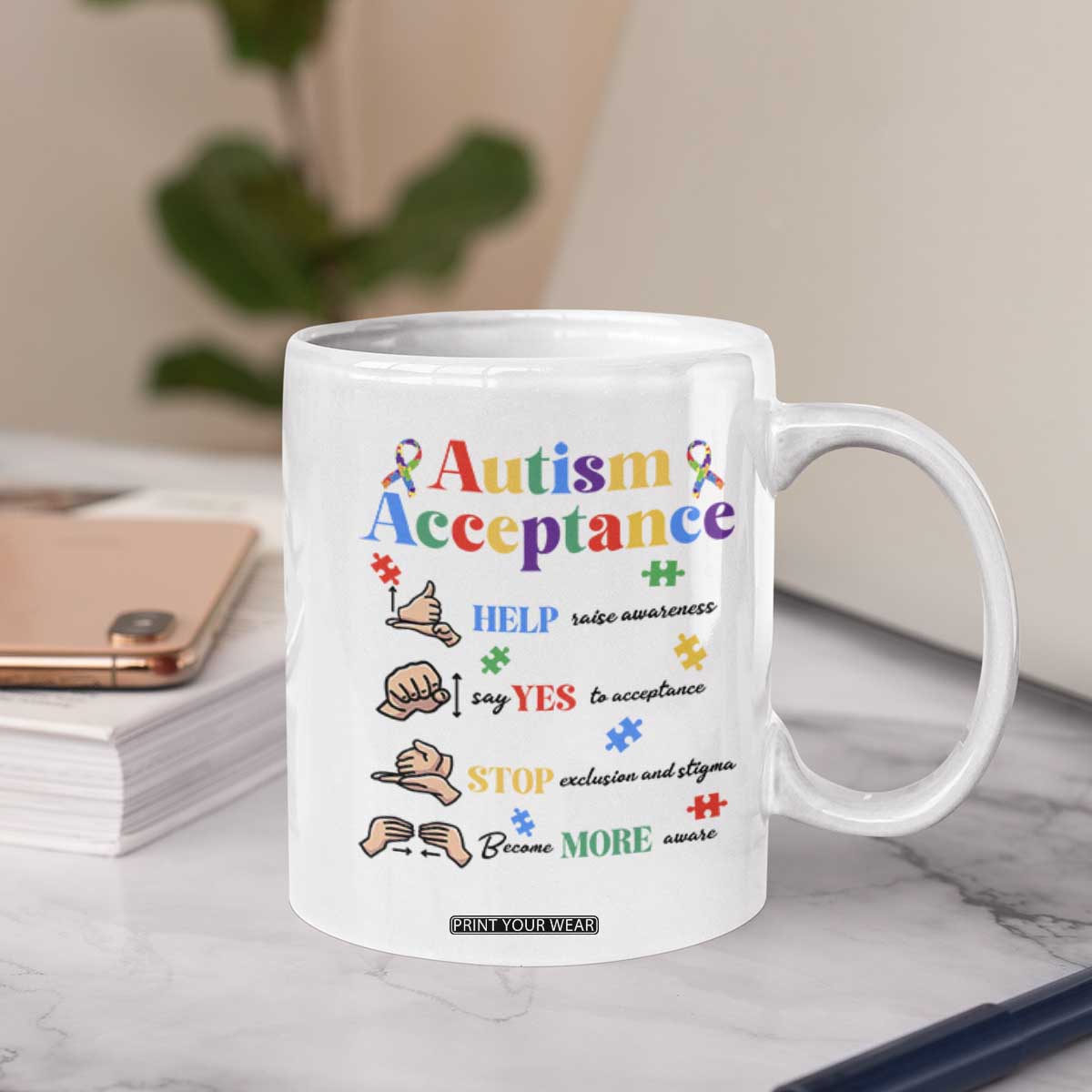 Autism Awareness Acceptance Hand Sign Language SPED Teacher Coffee Mug TS11 Print Your Wear