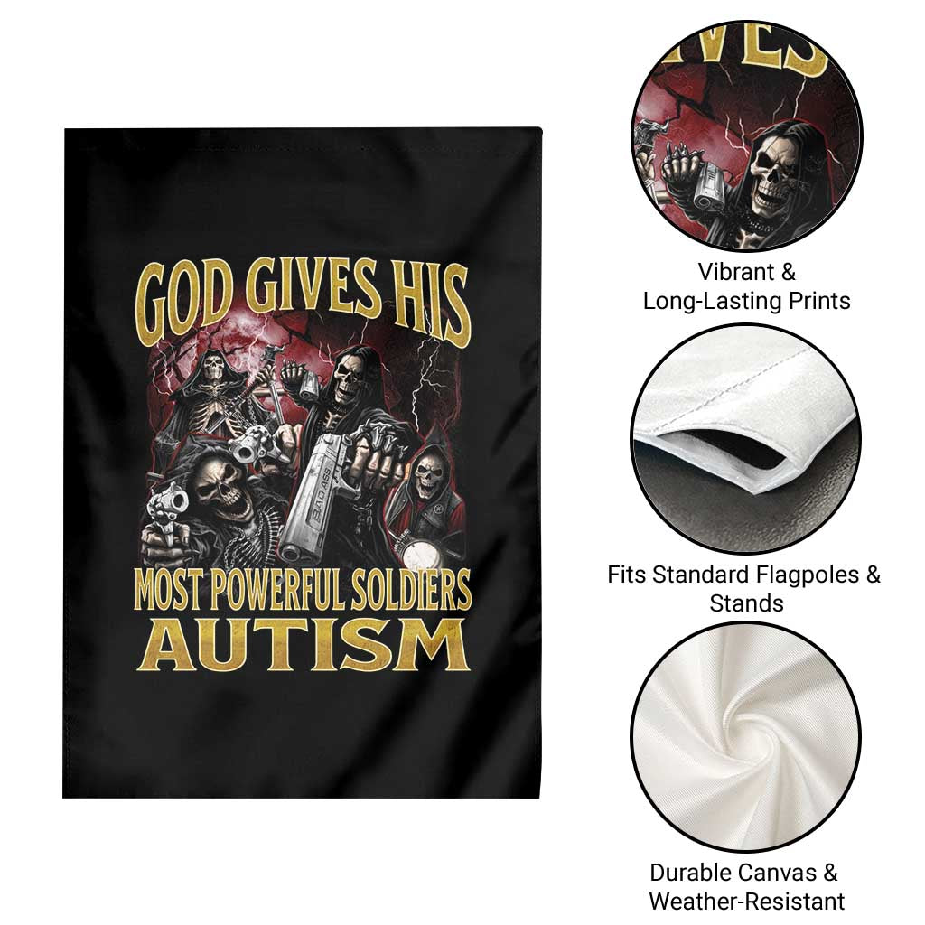 God Gives His Most Powerful Soldiers Autism Garden Flag Funny Hard Skeleton Meme TS11 Print Your Wear