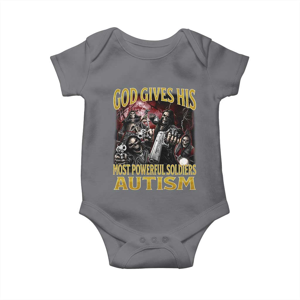 God Gives His Most Powerful Soldiers Autism Baby Onesie Funny Hard Skeleton Meme TS11 Charcoal Print Your Wear