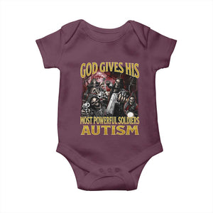 God Gives His Most Powerful Soldiers Autism Baby Onesie Funny Hard Skeleton Meme TS11 Maroon Print Your Wear
